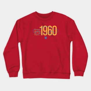 60 Valiant (Sedan) - Power, Quality, Class Crewneck Sweatshirt